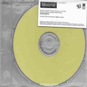Okoumé - Cheval De Fer mp3 album