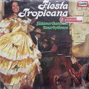 Orchester Paco Gomez - Fiesta Tropicana - Südamerikanische Tanzrhythmen mp3 album