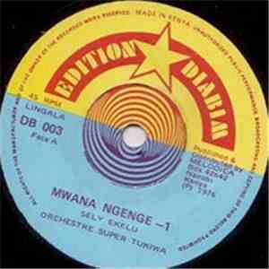 Orchestre Super Tukiwa - Mwana Ngenge mp3 album