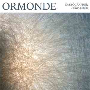 Ormonde - Cartographer/Explorer mp3 album
