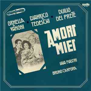 Ornella Vanoni ▪ Gianrico Tedeschi ▪ Duilio Del Prete - Amori Miei mp3 album