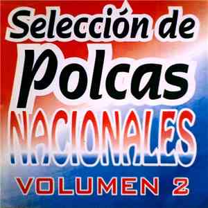 Oscar Pérez Con La Alegre Fórmula Nueva - Selección De Polcas Nacionales Volumen 2 mp3 album