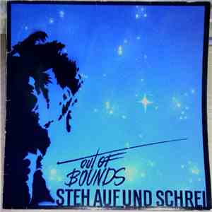 Out Of Bounds - Steh Auf Und Schrei mp3 album
