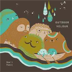 Outdoor Velour - Don't Panic mp3 album