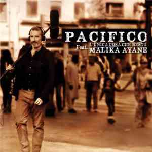 Pacifico , Malika Ayane - L'Unica Cosa Che Resta mp3 album