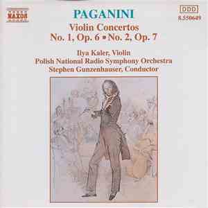 Paganini, Polish National Radio Symphony Orchestra, Stephen Gunzenhauser - Violin Concertos No. 1, Op. 6 & No. 2, Op. 7 mp3 album