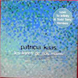 Patricia Kaas - Les Lignes De Nos Mains Remixes mp3 album