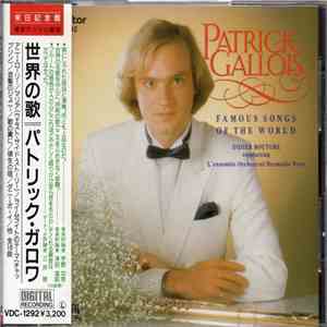 Patrick Gallois - Famous Songs Of The World mp3 album