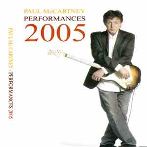 Paul McCartney - Performances 2005 mp3 album