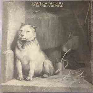 Pavlov's Dog - Pampered Menial mp3 album