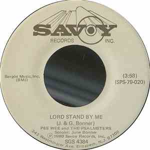 Pee Wee And The Psalmsters - Lord Stand By Me mp3 album