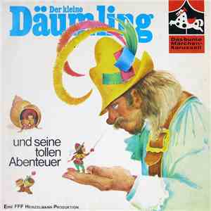 Philipp Heinzelmann - Der Kleine Däumling Und Seine Tollen Abenteuer mp3 album