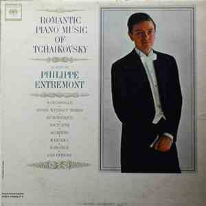 Philippe Entremont - Romantic Piano Music Of Tchaikovsky mp3 album