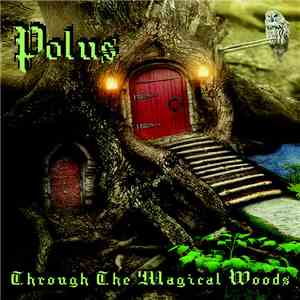 Polus - Through The Magical Woods mp3 album