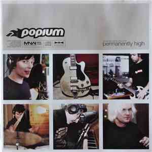 Popium - Permanently High mp3 album
