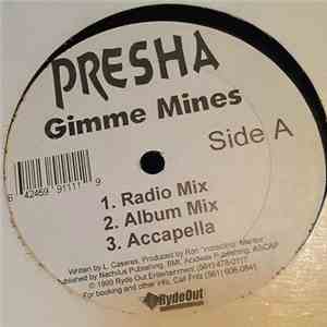Presha  - Gimme Mines mp3 album