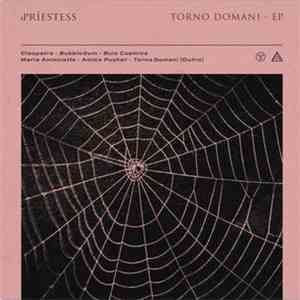 Priestess  - Torno Domani mp3 album