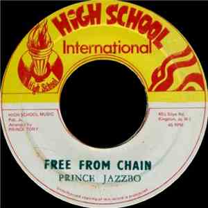 Prince Jazzbo - Free From Chain / Prince Jazzbo Rocking mp3 album