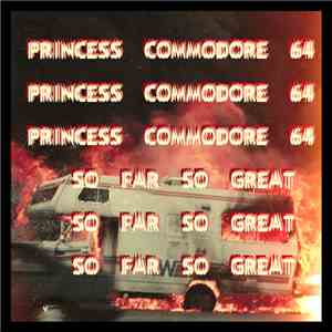 Princess Commodore 64 - So Far So Great mp3 album