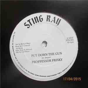 Proffessor Frisky - Put Down The Gun mp3 album