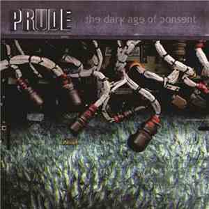Prude - The Dark Age Of Consent mp3 album