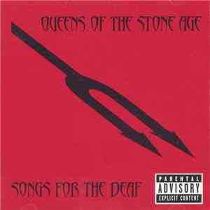 Queens Of The Stone Age - Songs For The Deaf mp3 album