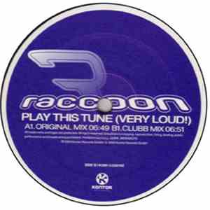 Raccoon - Play This Tune (Very Loud!) mp3 album