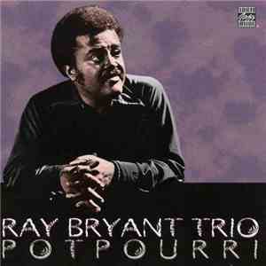 Ray Bryant Trio - Potpourri mp3 album