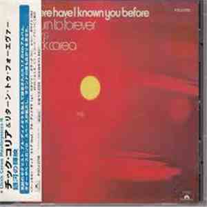 Return To Forever Featuring Chick Corea - Where Have I Known You Before mp3 album