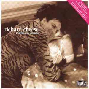 Richard Cheese & Lounge Against The Machine - I'd Like A Virgin mp3 album