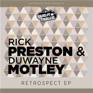 Rick Preston & Duwayne Motley - Restrospect EP mp3 album