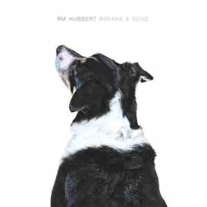 RM Hubbert - Breaks & Bone mp3 album