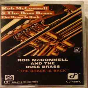 Rob McConnell & The Boss Brass - The Brass Is Back mp3 album