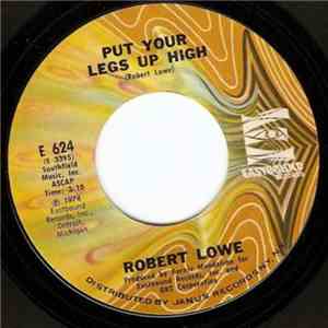 Robert Lowe - Put Your Legs Up High / Back To Funk mp3 album