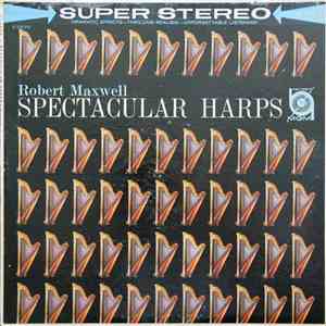 Robert Maxwell - Spectacular Harps mp3 album