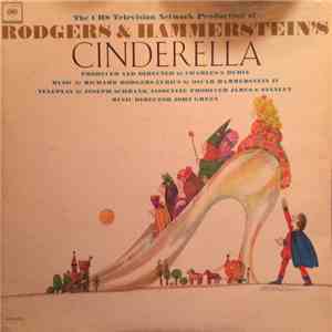 Rodgers & Hammerstein - The CBS Television Network Production Of Cinderella mp3 album