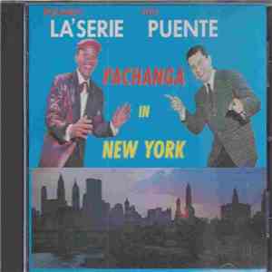 Rolando La'Serie, Tito Puente - Pachanga In New York mp3 album