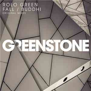 Rolo Green - Fall / Buddhi mp3 album