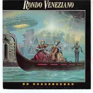 Rondo Veneziano - La Serenissima (Theme From Venice In Peril) mp3 album