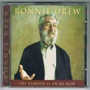 Ronnie Drew - The Humour Is On Me Now mp3 album