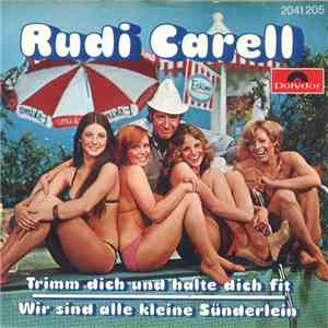 Rudi Carrell - Trimm Dich Und Halte Dich Fit / Wir Sind Alle Kleine Sünderlein mp3 album