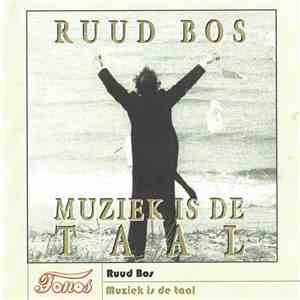 Ruud Bos - Muziek Is De Taal mp3 album