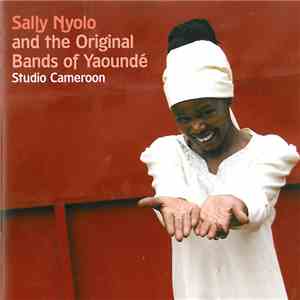 Sally Nyolo And The Original Bands Of Yaoundé - Studio Cameroon mp3 album