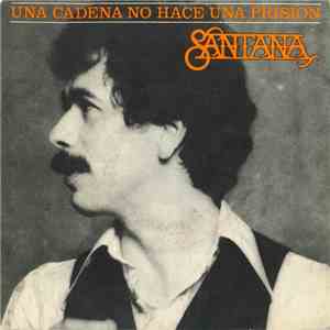 Santana - Una Cadena (No Hace Una Prisión) mp3 album