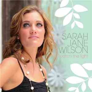 Sarah Jane Wilson - Catch The Light mp3 album