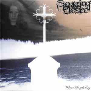 Severing Flesh - When Angels Cry mp3 album