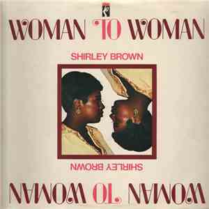 Shirley Brown - Woman To Woman mp3 album