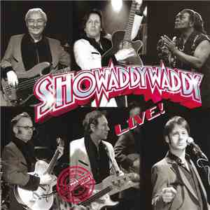 Showaddywaddy - Showaddywaddy Live! mp3 album