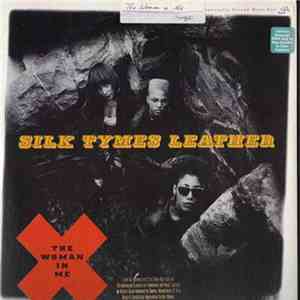 Silk Tymes Leather - The Woman In Me mp3 album
