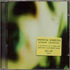 Smashing Pumpkins - Pisces Iscariot mp3 album